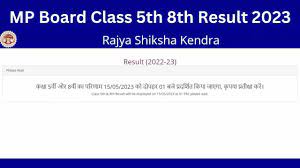 Photo of MP Board 5th, 8th Result 2023: ऐसे प्राप्त करें रिजल्ट..