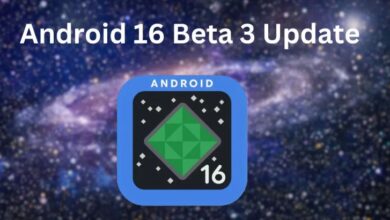 Photo of Google ने रोल आउट किया Android 16 Beta 3 अपडेट