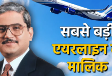 Photo of कौन हैं राकेश गंगवाल जिन्होंने बनाई भारत की सबसे बड़ी एयरलाइन