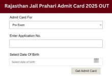 Photo of राजस्थान जेल प्रहरी पीईटी और पीएसटी के लिए एडमिट कार्ड जारी